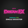 MEGA Dream ex Single Booster